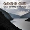 Carved in Stone - Tales of Glory &amp; Tragedy CD