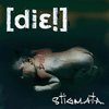 Die! - Stigmata CD