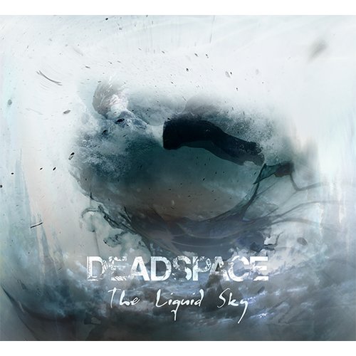 Deadspace - The Liquid Sky Digi-CD