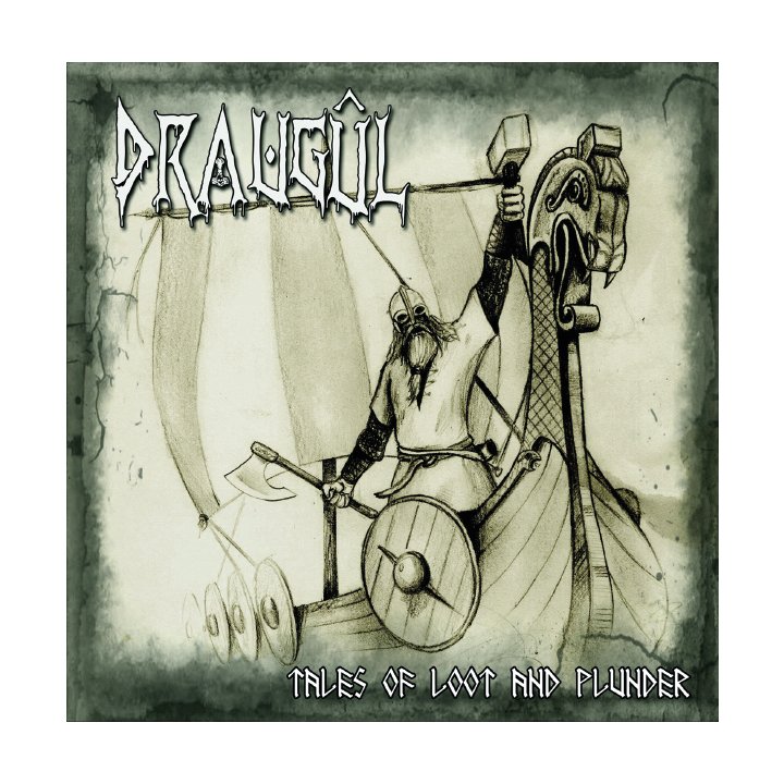 Draugûl – Tales Of Loot And Plunder CD