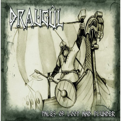 Draugûl – Tales Of Loot And Plunder CD
