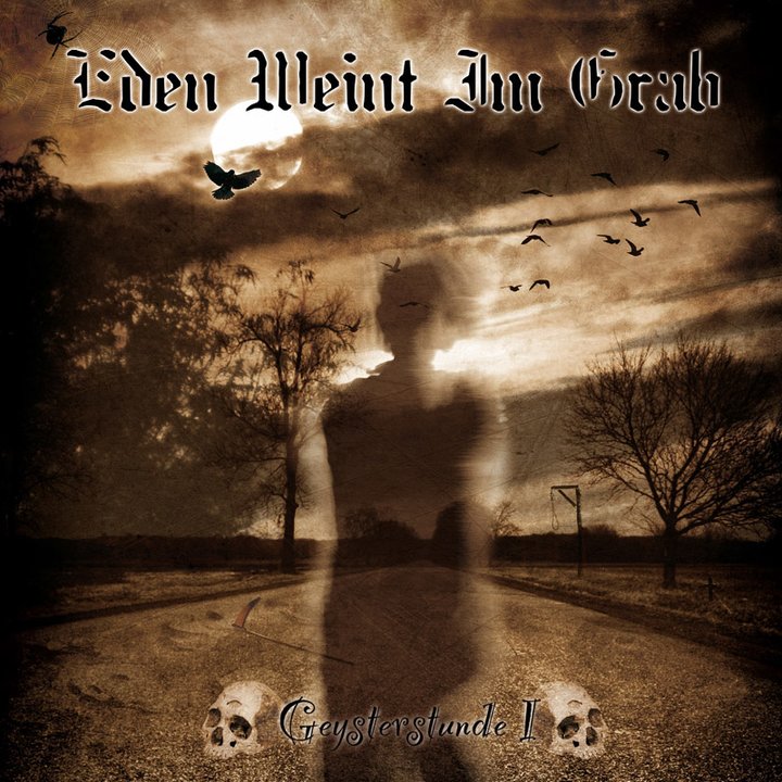 Eden Weint Im Grab - Geysterstunde I  CD