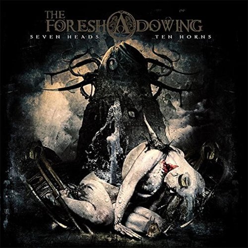 The Foreshadowing - Seven Heads Ten Horns Digi-CD