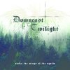 Downcast Twilight - Under The Wings Of The Aquila CD  