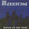 Hermitage - Blood Of The True CD