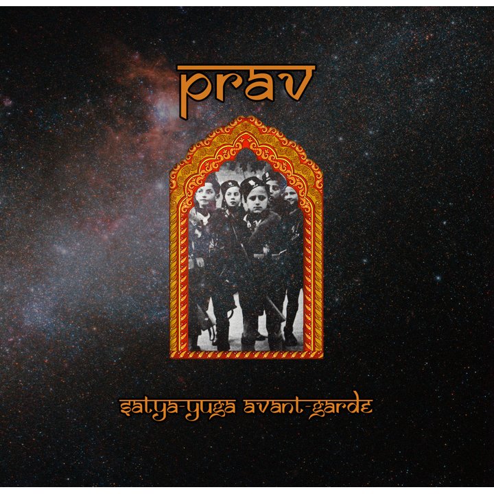 Prav - Satya-Yuga Avant-Garde CD
