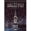 Arcturus - Shipwrecked in Oslo - Live Rockefeller 2005 DVD