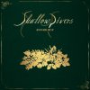 Shallow Rivers - Anthology CD