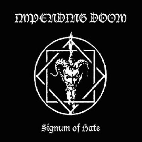 Impending Doom - Signum Of Hate Digi-CD