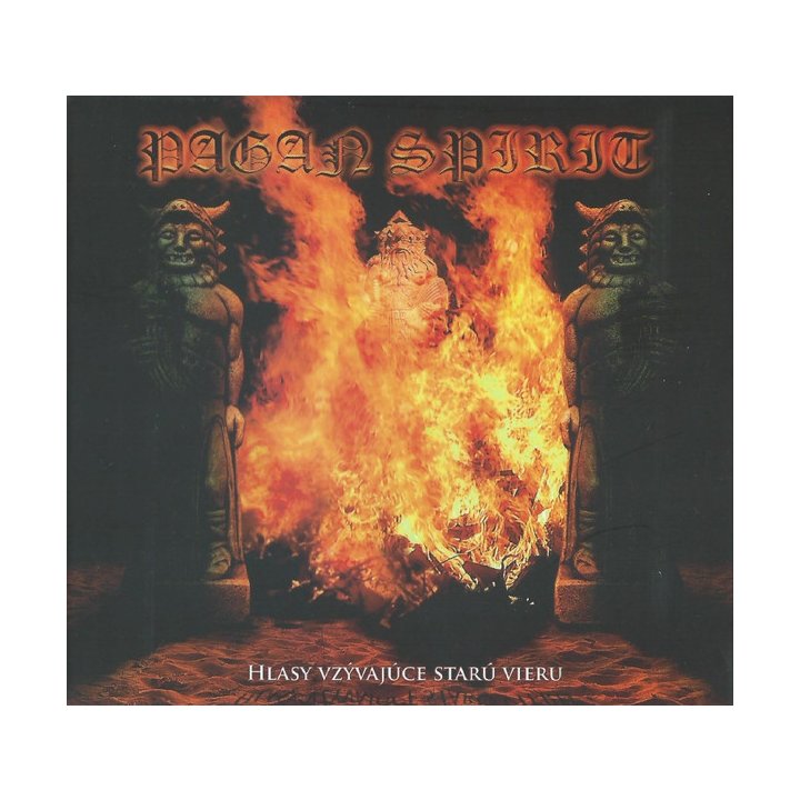 Pagan Spirit - Hlasy vzývajúce starú vieru Digi-CD