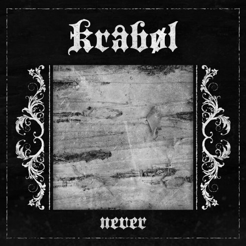 Kråbøl - Never Digi-CD