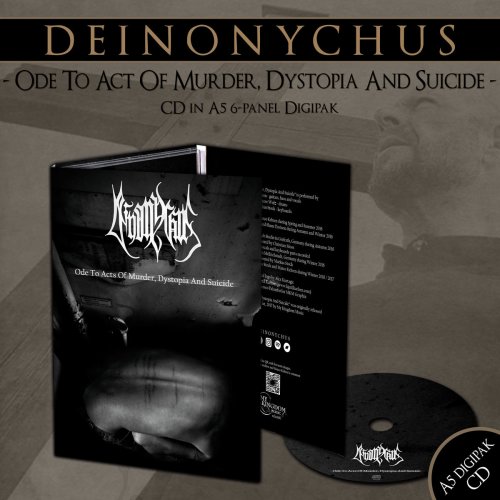 Deinonychus - Ode To Acts Of Murder, Dystopia And Suicide...