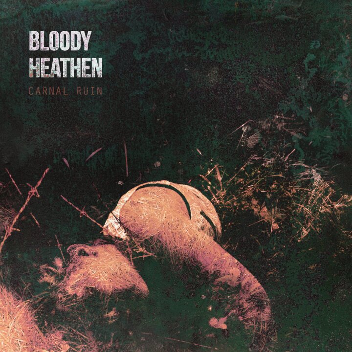 Bloody Heathen - Carnal Ruin CD