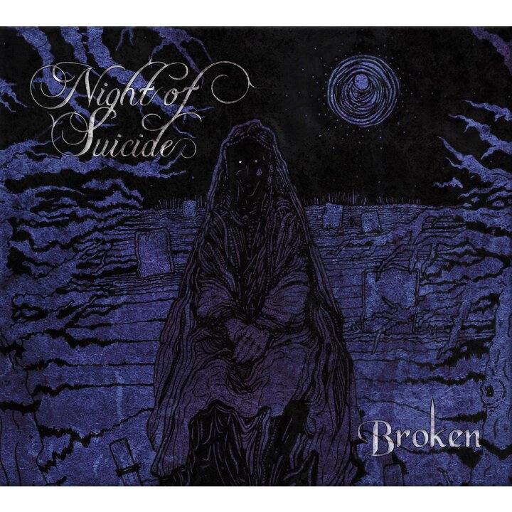 Night of Suicide - Broken Digi-CD