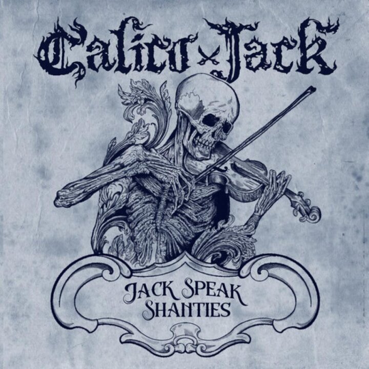Calico Jack - Jack Speak Shanties CD