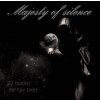 Majesty Of Silence - Zu Dunkel für das Licht CD