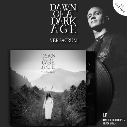 Dawn Of A Dark Age - Ver Sacrum BLACK VINYL LP