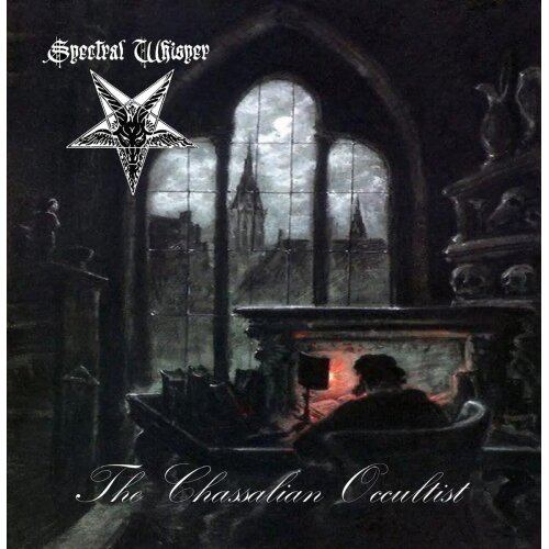 Spectral Whisper (Ger) - The Chassalian Occultist CD